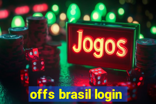 offs brasil login